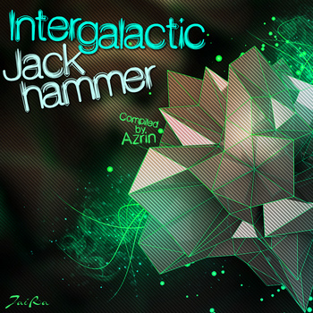 Intergalactic Jackhammer